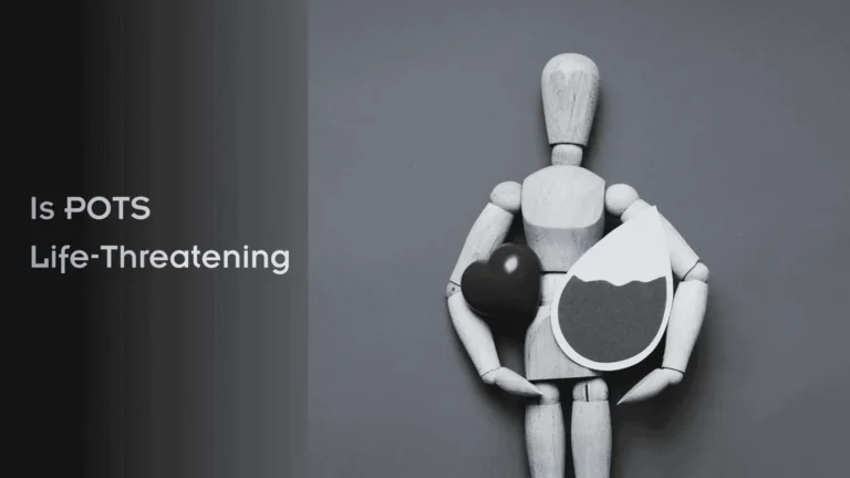 Can You Die From POTS