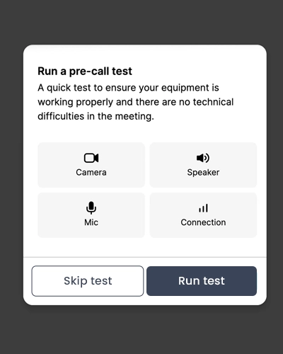 Do the Optional Pre-Call Test
